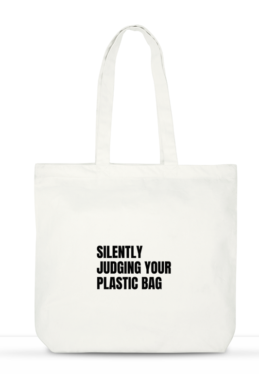 Everyday Silently Judging Tote